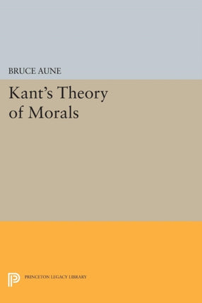 Kant's Theory of Morals