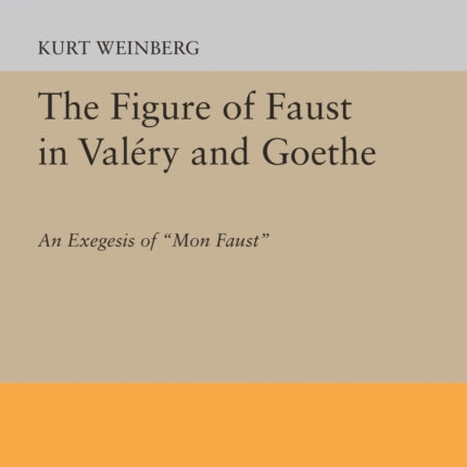 Figure of Faust in Valery and Goethe