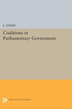 Coalitions in Parliamentary Government