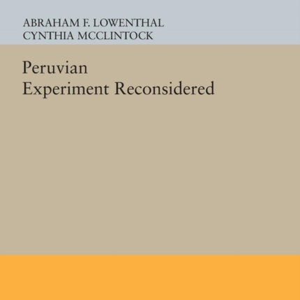 The Peruvian Experiment Reconsidered Princeton