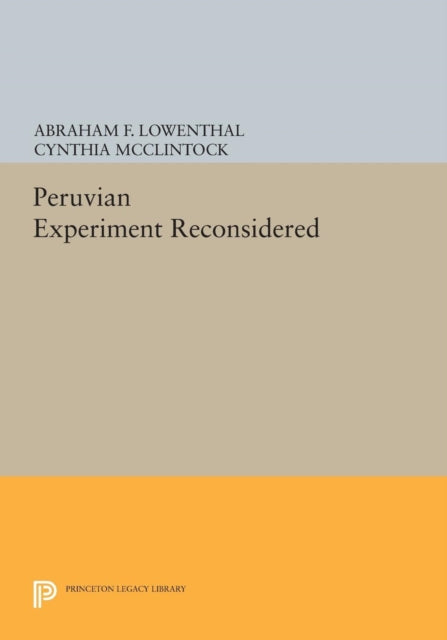 The Peruvian Experiment Reconsidered Princeton