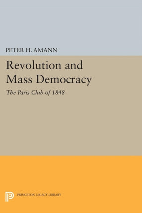 Revolution and Mass Democracy  The Paris Club of
