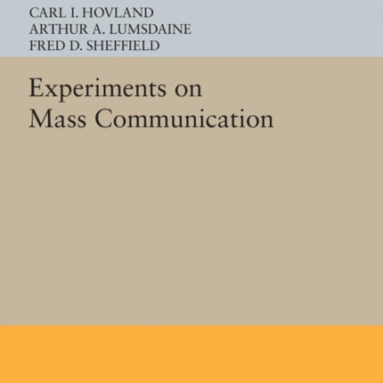 Experiments on Mass Communication 5060 Princeton