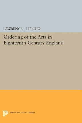 Ordering of the Arts in EighteenthCentury England