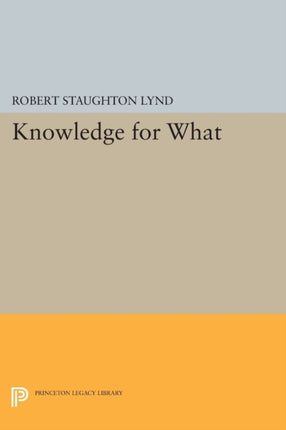 Knowledge for What  The Place of Social Science