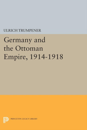 Germany and the Ottoman Empire 19141918