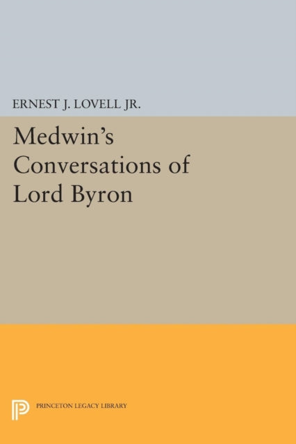 Medwin's Conversations of Lord Byron