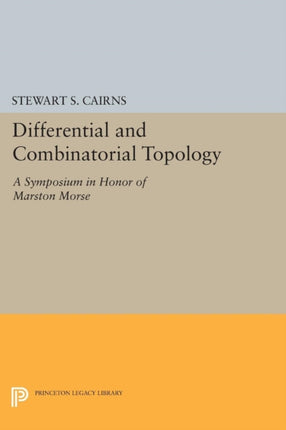 Differential and Combinatorial Topology