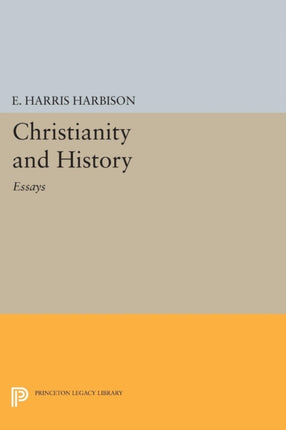 Christianity and History  Essays