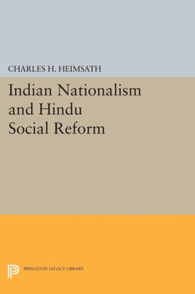 Indian Nationalism and Hindu Social Reform