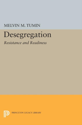 Desegregation  Resistance and Readiness