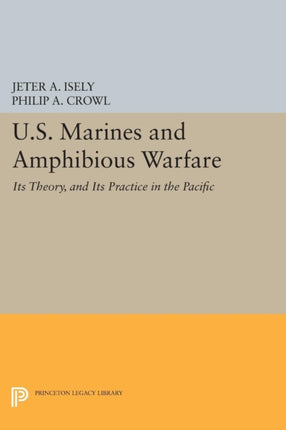 U.S. Marines and Amphibious Warfare