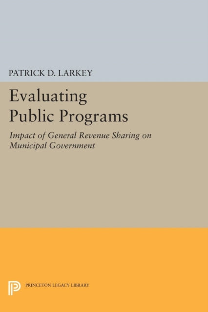 Evaluating Public Programs The Impact of General