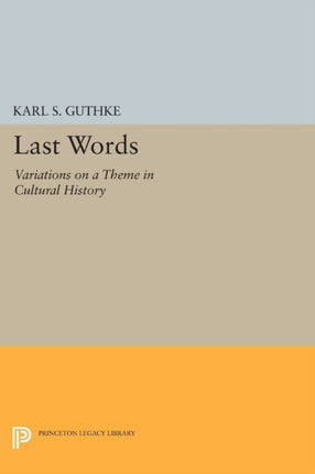 Last Words Variations on a Theme in Cultural