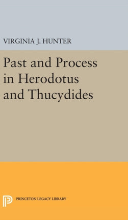 Past and Process in Herodotus and Thucydides