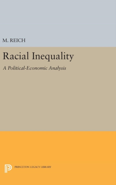 Racial Inequality: A Political-Economic Analysis