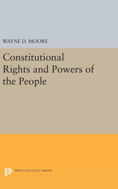 Constitutional Rights and Powers of the People