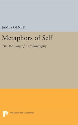 Metaphors of Self: The Meaning of Autobiography