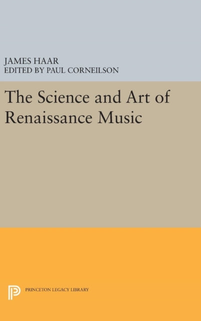 The Science and Art of Renaissance Music