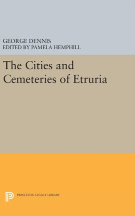 Cities and Cemeteries of Etruria 4794 Princeton