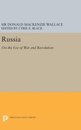 Russia: On the Eve of War and Revolution