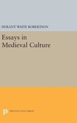 Essays in Medieval Culture