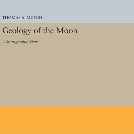 Geology of the Moon: A Stratigraphic View