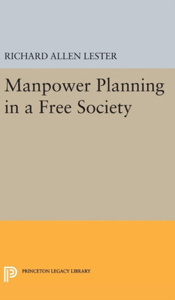 Manpower Planning in a Free Society