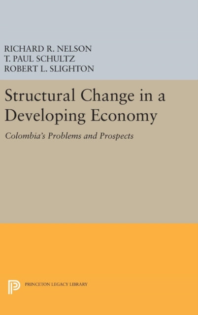 Structural Change in a Developing Economy: Colombia's Problems and Prospects