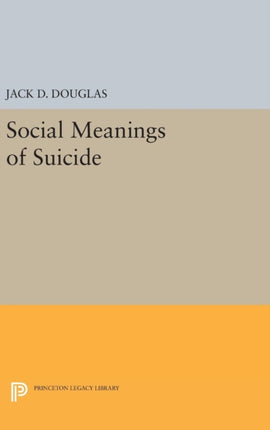 Social Meanings of Suicide