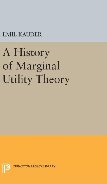 History of Marginal Utility Theory