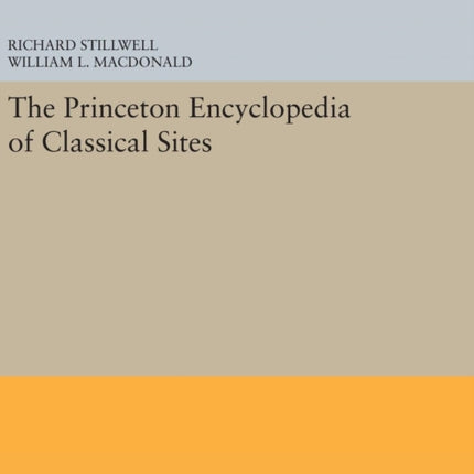 The Princeton Encyclopedia of Classical Sites