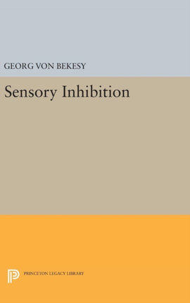 Sensory Inhibition 5155 Princeton Legacy Library 5155