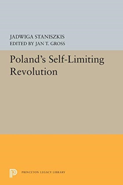 Poland's Self-Limiting Revolution