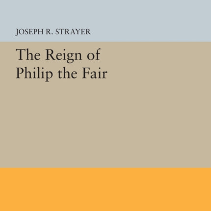 The Reign of Philip the Fair