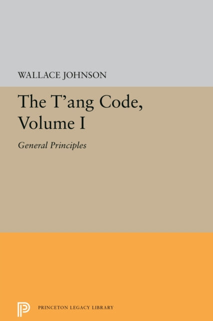 The Tang Code Volume I