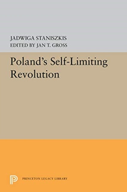 Poland's Self-Limiting Revolution