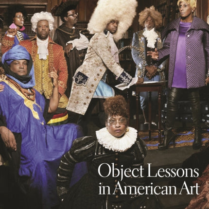 Object Lessons in American Art