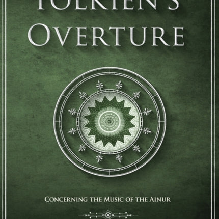 Tolkiens Overture Concerning the Music of the Ainur