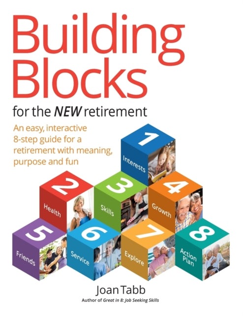 Building Blocks for the New Retirement An easy
