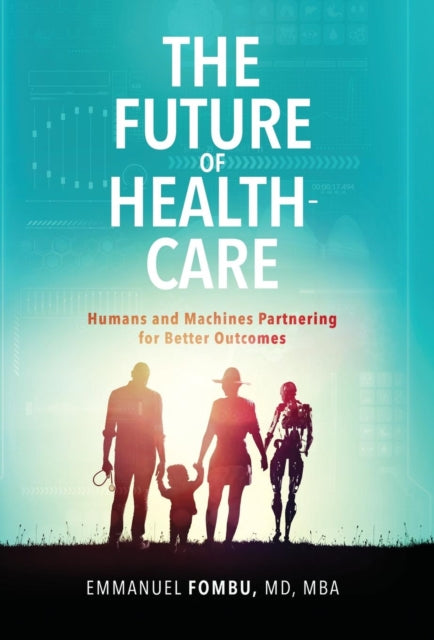 The Future of Healthcare