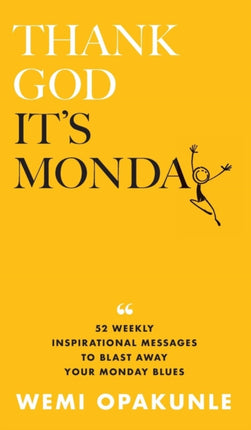 Thank God Its Monday