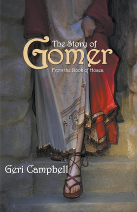 The Story of Gomer From the Book of Hosea