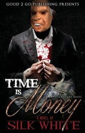 Time Is Money An Anthony Stone Novel