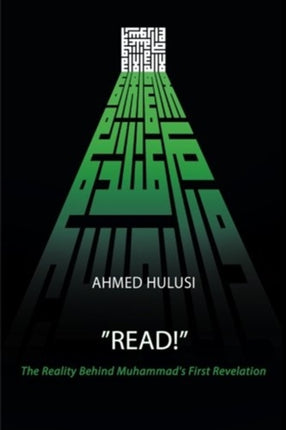 READ The Reality Behind Muhammads First Revelation