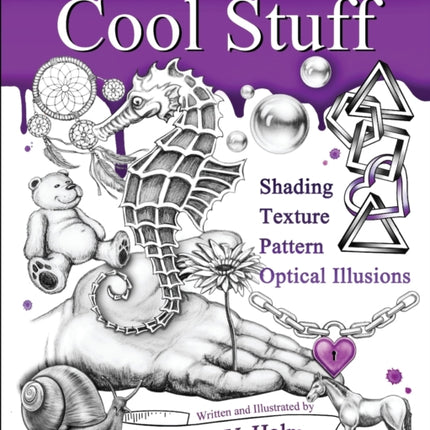 How to Draw Cool Stuff Shading Textures and Optical Illusions Basic Shading Textures and Optical Illusions