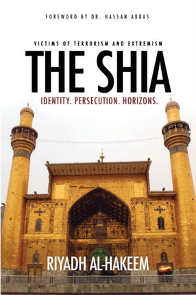 The Shia Identity Persecution Horizons