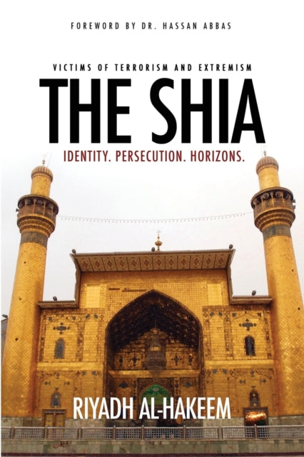The Shia Identity Persecution Horizons