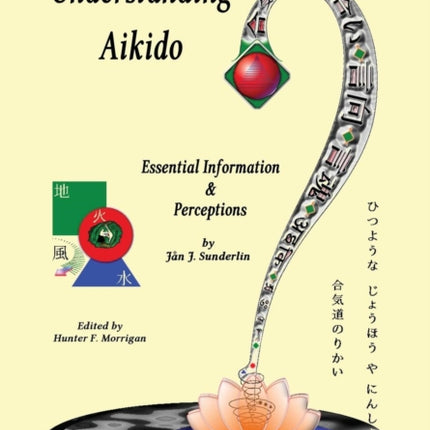 Understanding Aikido Essential Information and Perceptions