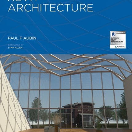 The Aubin Academy Revit Architecture 2016 and beyond